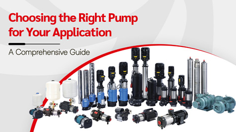 Choosing the Right Pump for Your Application