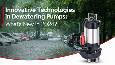 Innovative Technologies in Dewatering Pumps